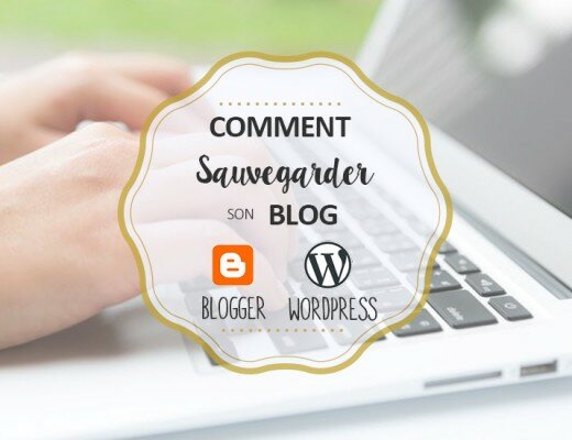 comment-sauvegarder-son-blog-blogger-wordpress